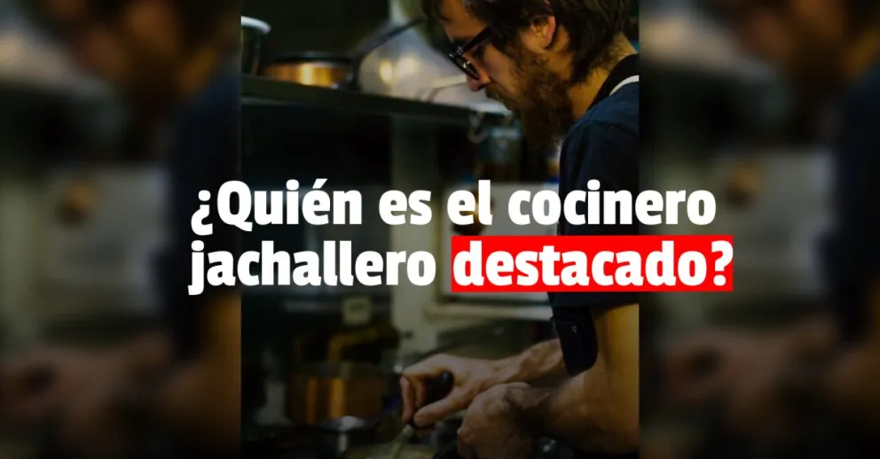 Conocé al jachallero que está al frente de uno de los mejores restaurantes de Bariloche