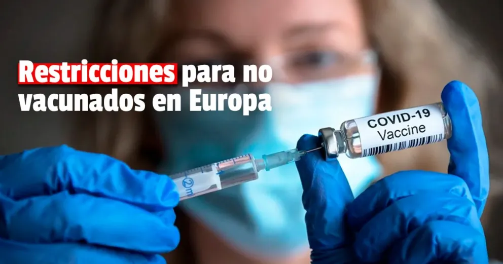 Inaudito: Austria ordena confinar a los no vacunados para frenar el aumento desmedido de contagios