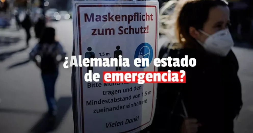 Por el rebrote de Covid en Europa, Alemania decretó el estado de emergencia