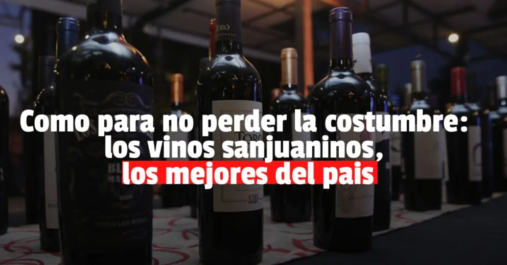 Tres vinos sanjuaninos y uno mendocino, entre los mejores del país