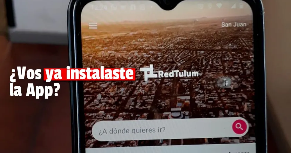 Más de 245.000 sanjuaninos ya descargaron la App de RedTulum 