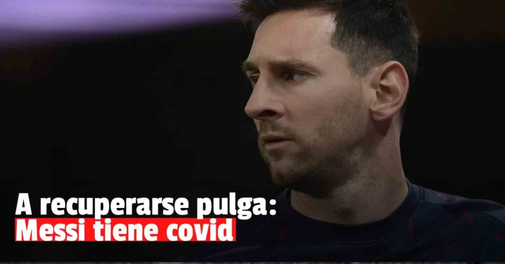 Messi dio positivo de covid 