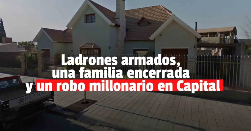 A punta de pistola, maniataron a una familia y se llevaron un botín millonario
