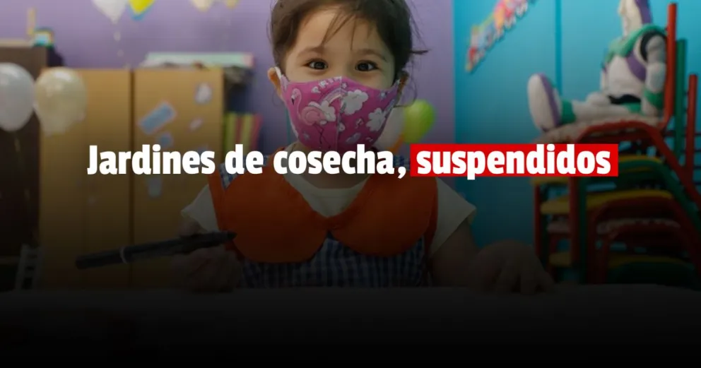 Suspendieron los jardines de Cosecha de manera preventiva 