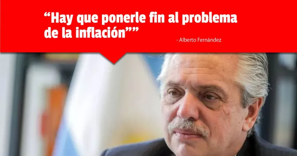 Tras conocerse los datos del INDEC de 2021, el presidente habló sobre la inflación