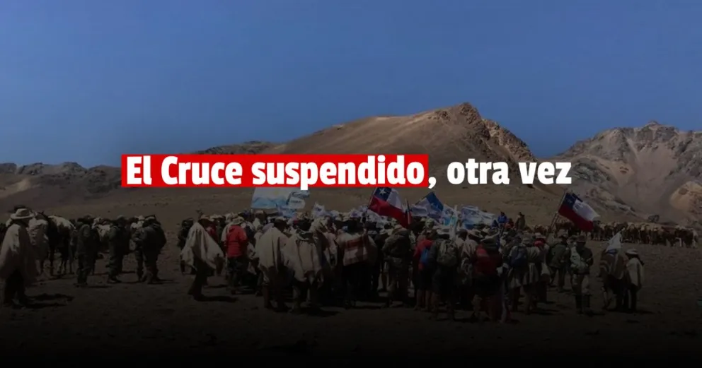 Suspendieron el Cruce de Los Andes