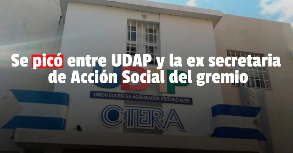 UDAP demandó a la ex secretaria de Acción Social por irregularidades