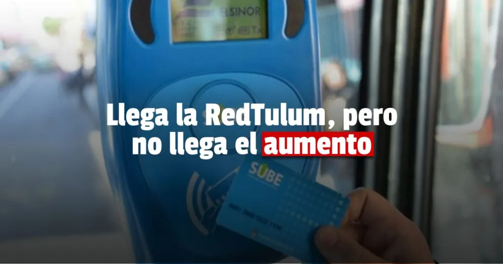 Postergaron el aumento del boleto por la implementación de la RedTulum