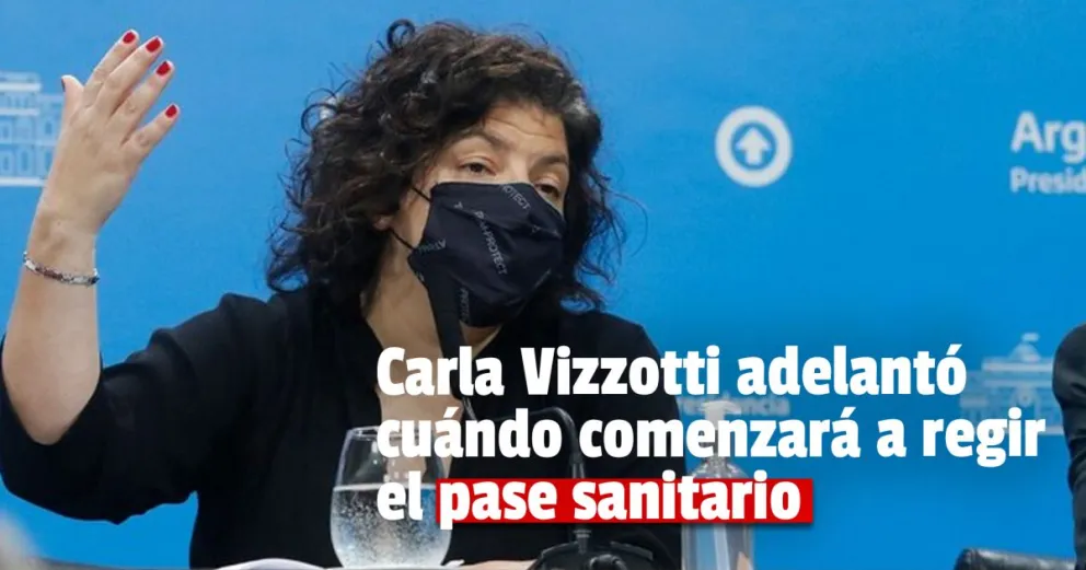 Pase sanitario: Carla Vizzotti anticipó que “va a estar seguramente la próxima semana”