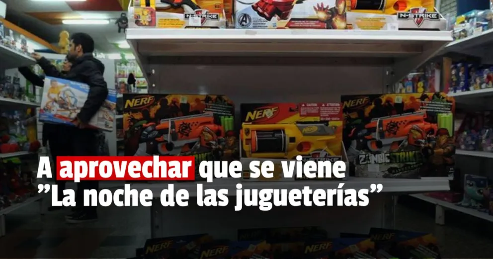 Se viene la "Noche de las Jugueterias" en la previa de Navidad