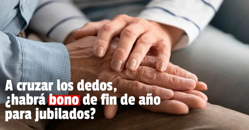 El Gobierno nacional analiza otorgar un bono de fin de año para jubilados