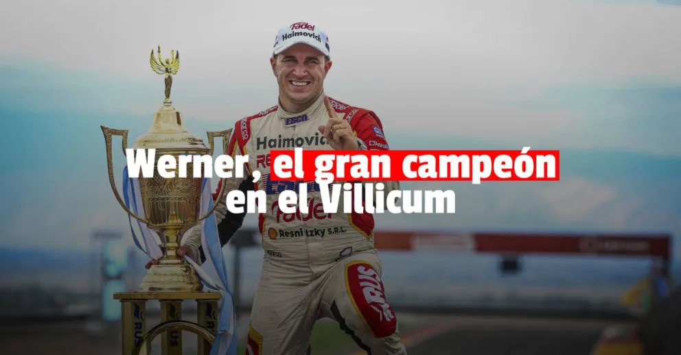 Werner se quedó con el TC y es bicampeón de la categoría