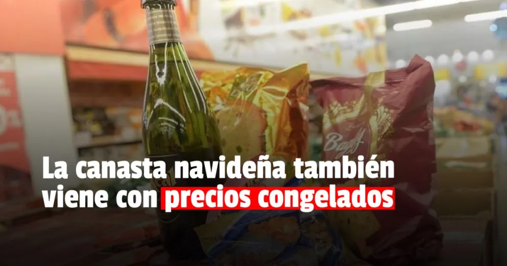 Gobierno renovó el listado de precios congelados y sumó productos para las fiestas