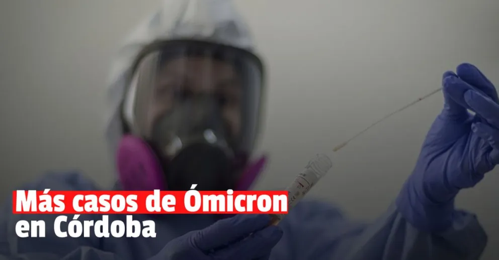Confirmaron cuatro casos positivos de la variante Ómicron en Córdoba