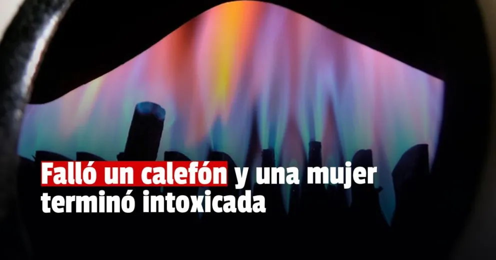 Una mujer se intoxicó con monóxido de carbono tras una falla en el Calefón