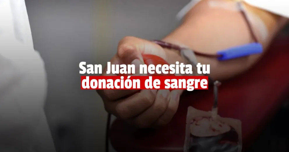 En San Juan hay solamente 86 unidades de sangre disponible y se necesitan alrededor de 250 