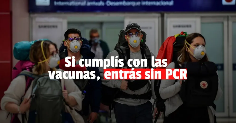 Argentinos y residentes con esquema de vacunación completo no deberán presentar PCR para ingresar al país