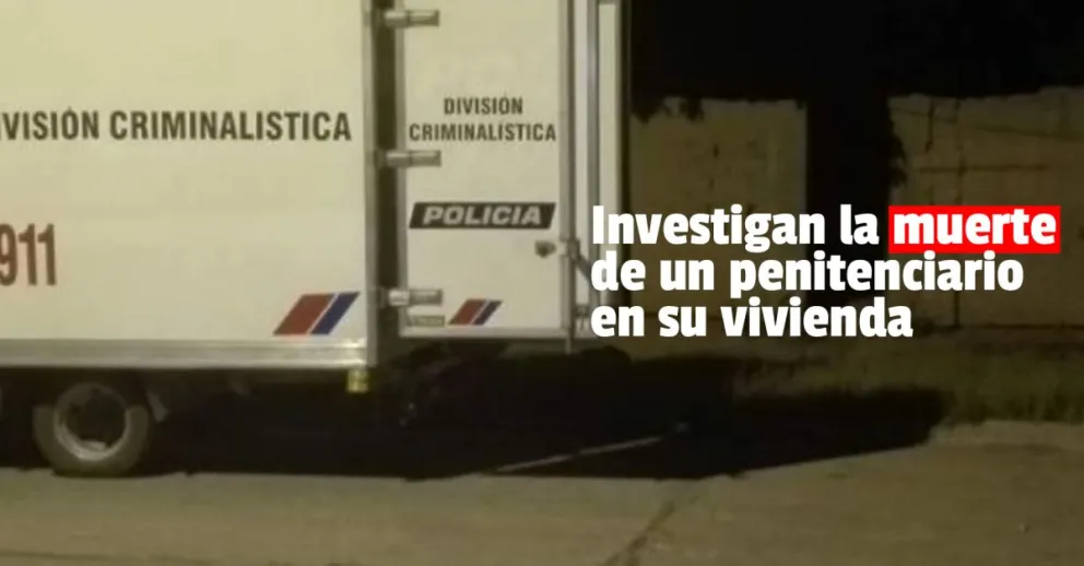 Misterio alrededor de la muerte de un penitenciario