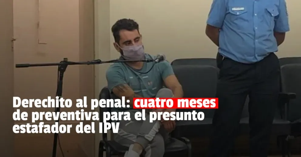 Mandaron al penal al acusado de estafar con casas del IPV