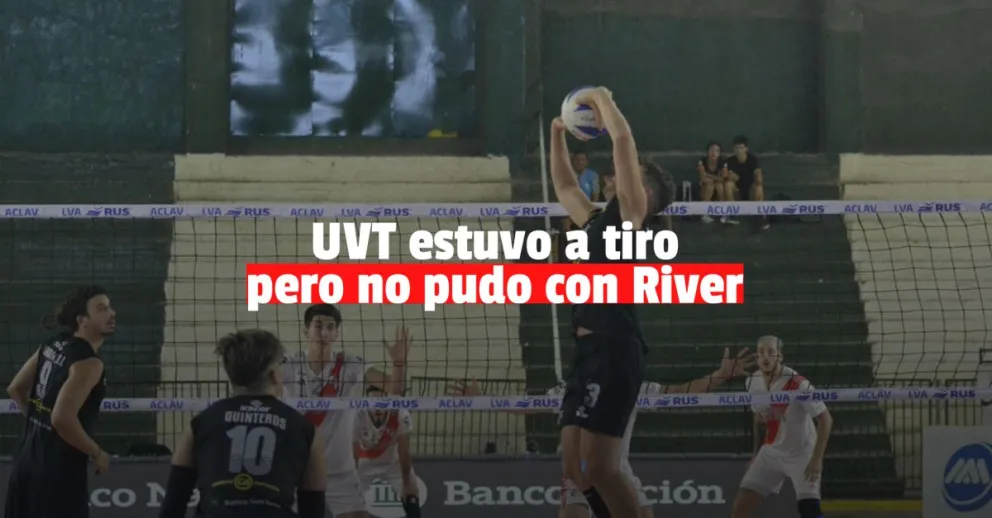 En Tucumán UVT cayó ante River 