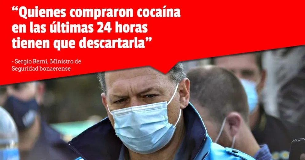 Sergio Berni al frente del operativo de la droga envenenada