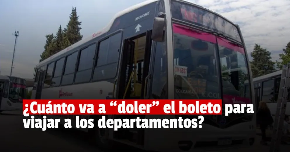 ¿Cuánto costará el boleto en los departamentos?