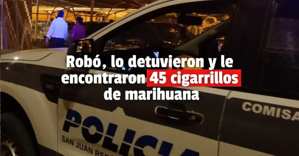 Robó, lo atraparon y le encontraron marihuana