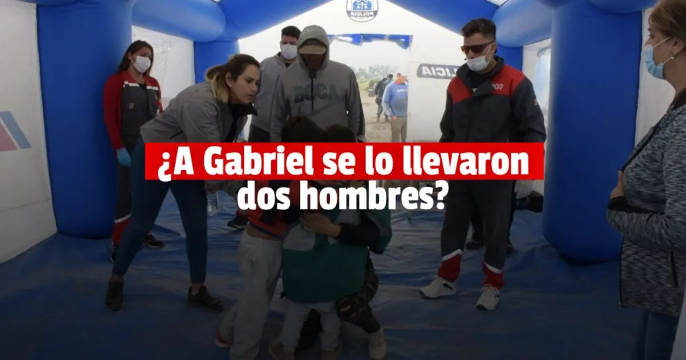 Aseguran que a Gabriel se lo habían llevado dos hombres