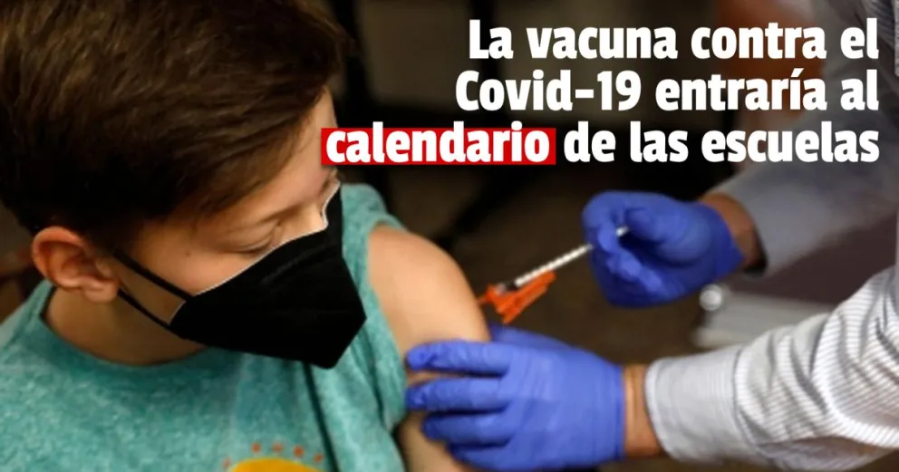 Con autorización de los padres, los alumnos podrán ser vacunados contra el Covid-19 en las escuelas