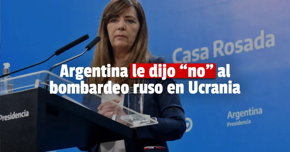 Argentina se manifestó en contra del bombardeo ruso en Ucrania