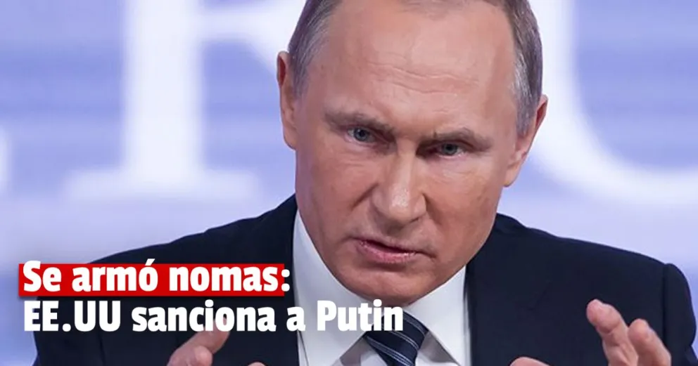 Estados Unidos impusó sanciones económicas personales contra Putin y sus ministros