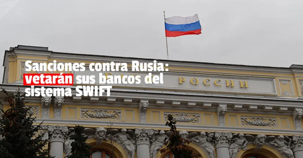 Las potencias occidentales aprobaron sacar del sistema SWIFT a bancos rusos 