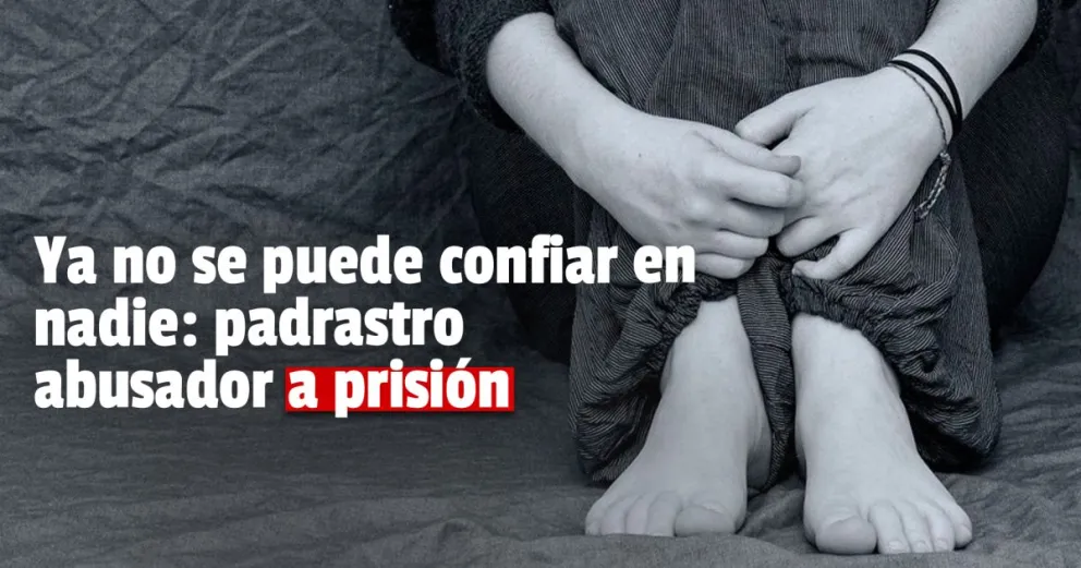 Condenaron a un hombre que abusó sexualmente de sus hijastras