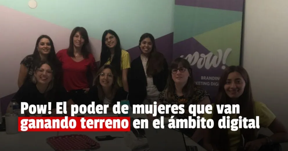 POW: el poder femenino que se abre paso en la publicidad y el marketing 