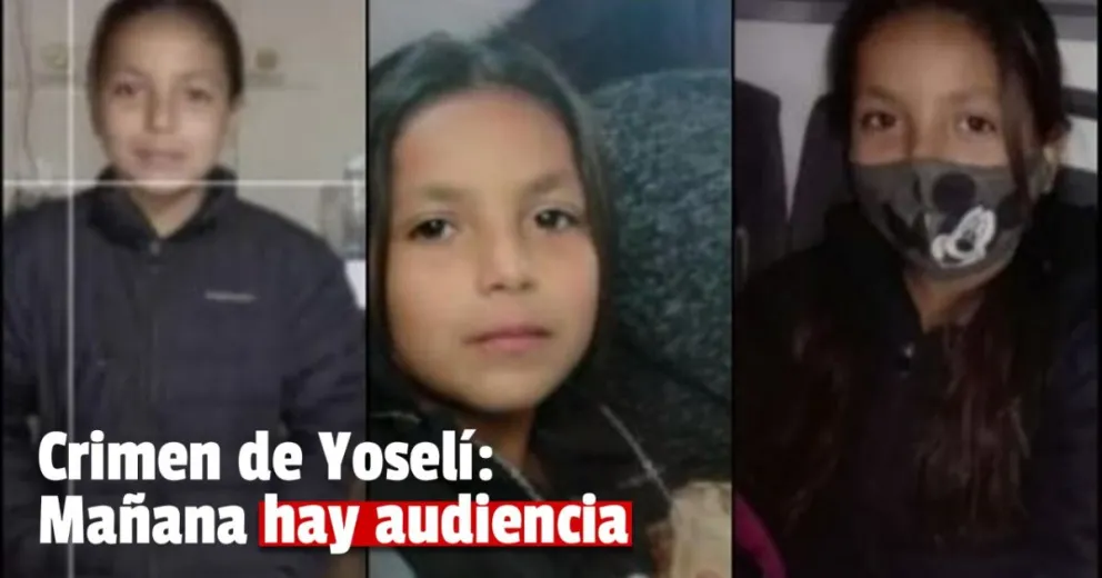 Crimen de Yoselí: este martes se viene la audiencia de control y podría haber juicio abreviado