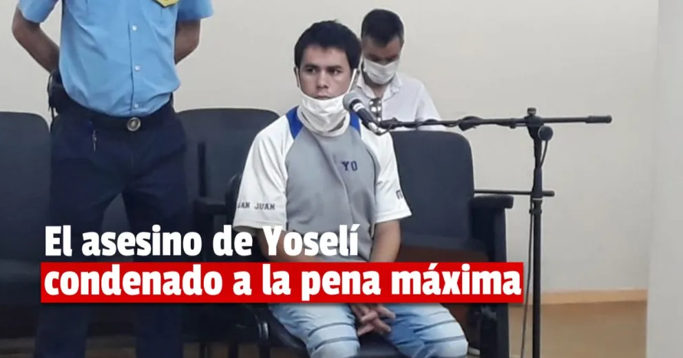 Condenaron a reclusión perpetua al asesino de Yoselí Rodríguez
