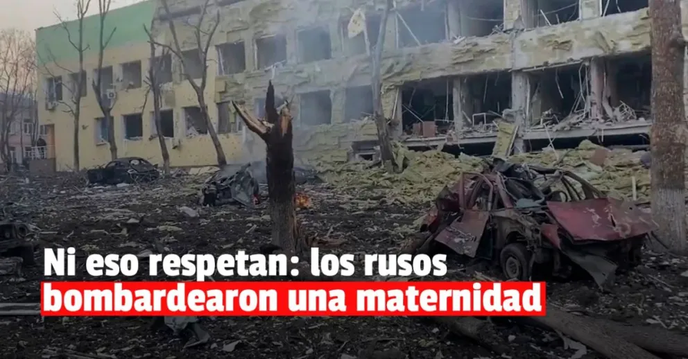 Rusia bombardeo una maternidad en Ucrania