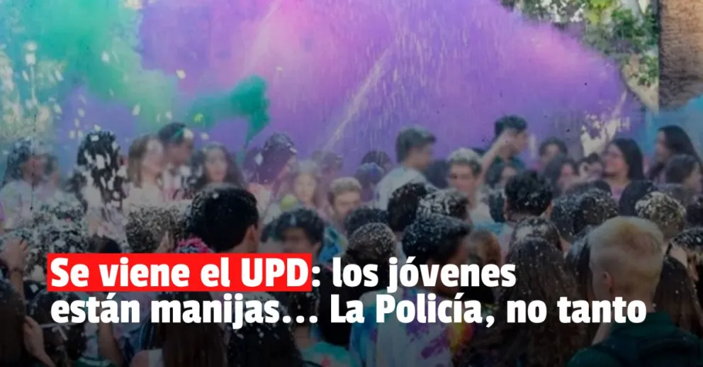 La Policía en alerta por el UPD 