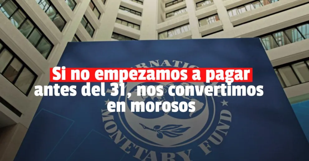 El FMI puso plazo hasta el 31 de marzo para empezar a pagar 