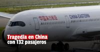 Tragedia en China: se estrelló un avión con 132 pasajeros a bordo