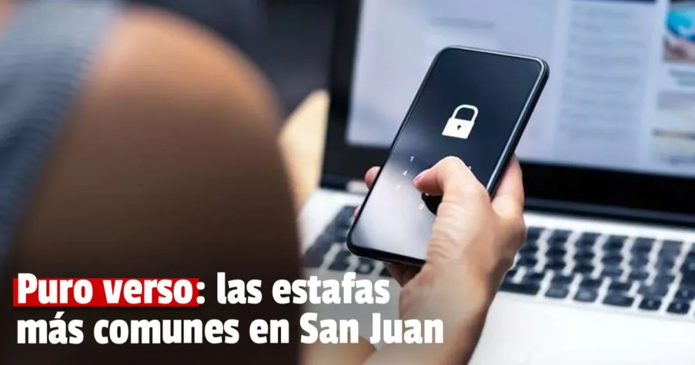 Estafas en aumento: en enero y febrero ya se registraron más de 230 denuncias en San juan 