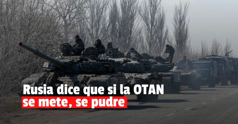 Rusia advierte que si la OTAN interviene, les declarará la guerra