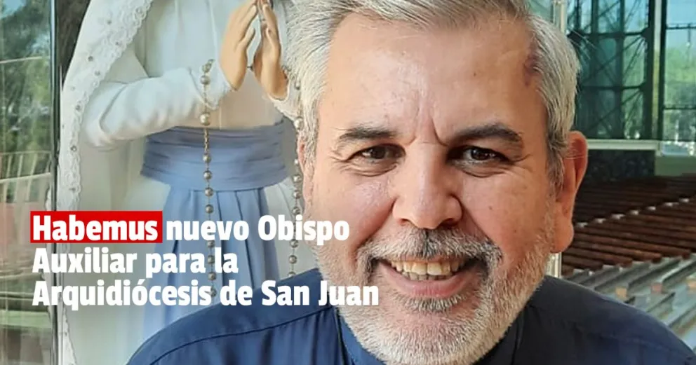 Nombraron a un nuevo Obispo Auxiliar de la Arquidiócesis 