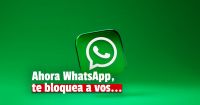 WhatsApp bloquerá las cuentas de quienes no cumplan ciertas reglas