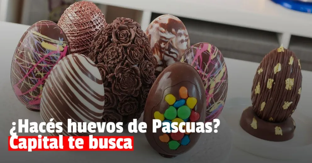 Capital busca a reposteros que realicen huevos de pascuas