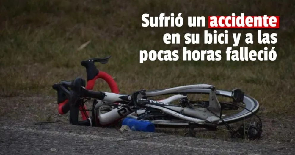 Falleció un ciclista que sufrió un accidente
