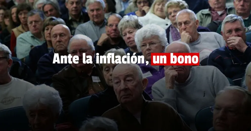 El Gobierno confirmó que dará un bono a jubilados por la escalada de la inflación