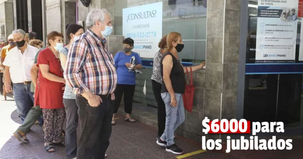 El bono para los jubilados será de 6000 pesos y podría haber un refuerzo en seis meses