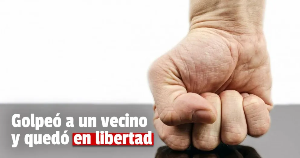 Recuperó la libertad un hombre que tenía pedido de captura por golpear a su vecino   
