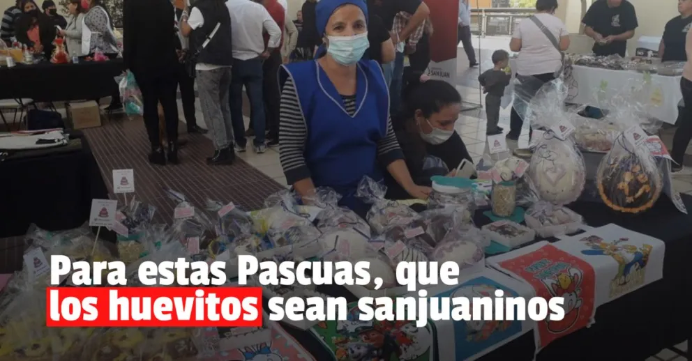 Emprendedores sanjuaninos se anticiparon a las Pascuas